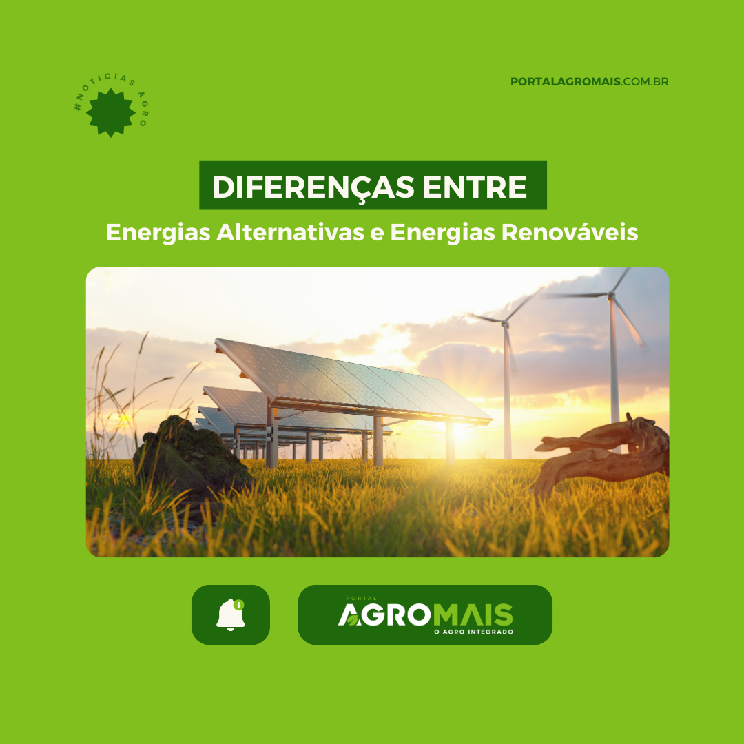 Desmistificando a Diferença entre Energias Alternativas e Energias Renováveis