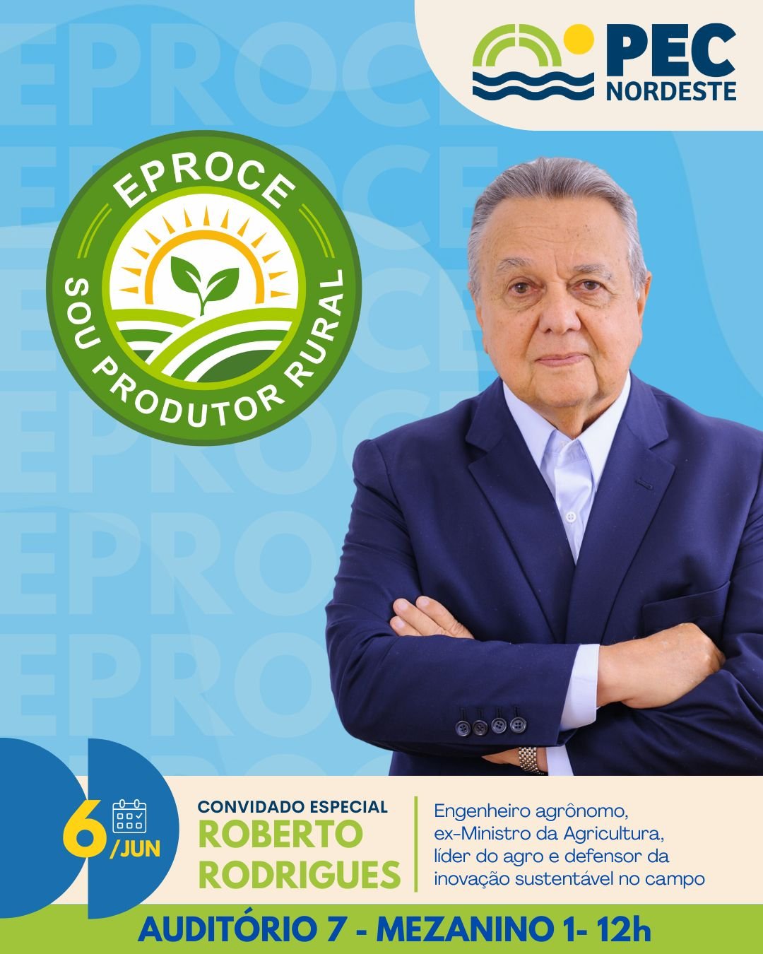 Ex-Ministro da Agricultura Roberto Rodrigues é presença confirmada no EPROCE na PEC Nordeste