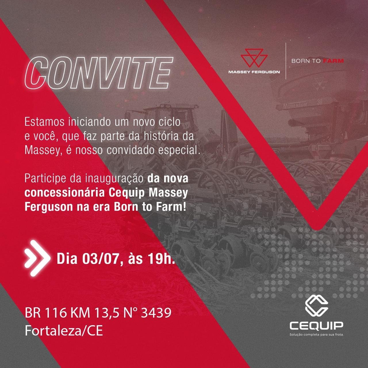 Convite oficial da inauguração da nova Cequip Massey Ferguson em Fortaleza/CE