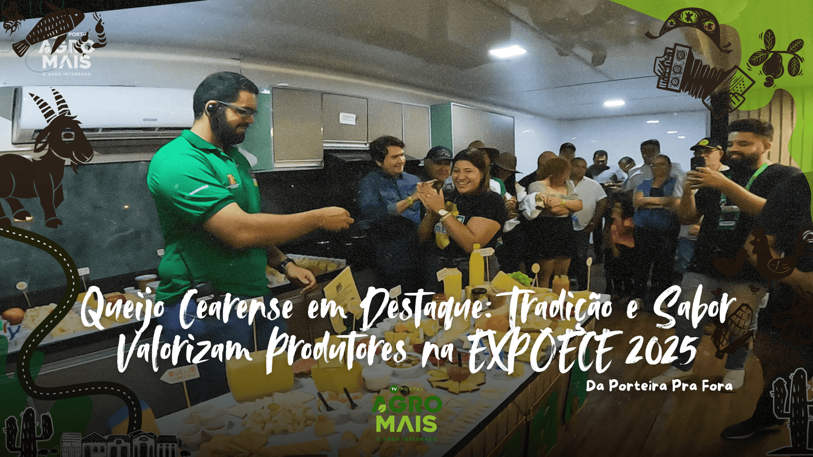 Produtores cearenses participam do concurso de queijos artesanais e celebram a valorização do queijo cearense.