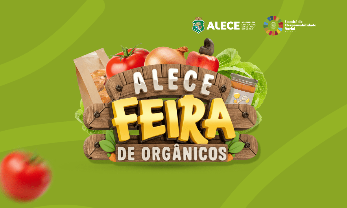Evento mensal da Alece promove alimentação saudável e valoriza agricultores regionais.