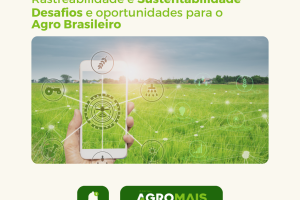 Rastreabilidade e Sustentabilidade: Desafios e Oportunidades para o Agronegócio Brasileiro