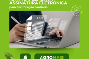 Mapa Implementa Assinatura Eletrônica para Certificação Sanitária de Produtos de Origem Animal
