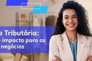 Sebrae explica transição do IBS e CBS e impactos no Simples.
