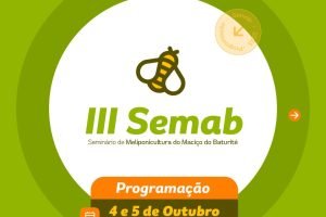 III Semab: Seminário de Meliponicultura do Maciço do Baturité acontece nos dias 4 e 5 de outubro em Pacoti