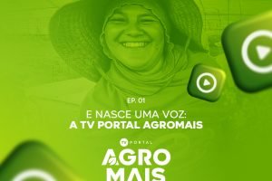 E nasce uma voz: a TV Portal AgroMais